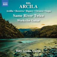 Billy Arcila and Somnuek Saeng-arun - Arcila, Ardila & Others: Works for Guitar