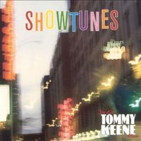 Tommy Keene - Showtunes (Explicit)