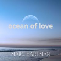 Marc Hartman - Ocean Of Love