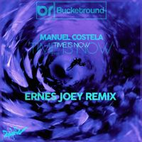 Manuel Costela - Time Is Now (Ernes Joey Remix)