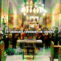 Musica Cristiana - 9 Church's Covenant in Chorus