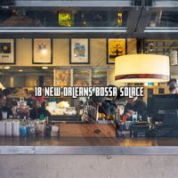 Lounge Café - 18 New Orleans Bossa Solace
