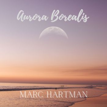 Marc Hartman - Aurora Borealis