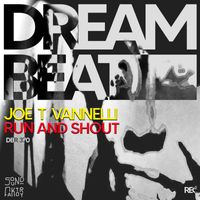 Joe T Vannelli - Run And Shout