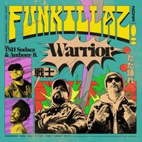Funkillaz - Warrior (feat. Anthony B & Tsh Sudaca)
