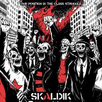 Skaldik - The Dictatorship of the Capital