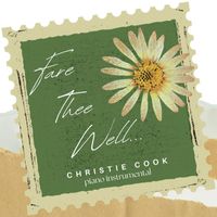 Christie Cook - Fare Thee Well