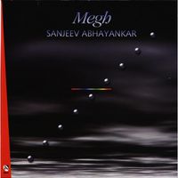Sanjeev Abhyankar - Megh (Explicit)