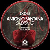 Antonio Santana - Sadismo