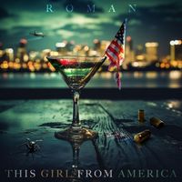 Roman - This Girl From America