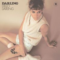 Darling - Hello Darling Pt 2