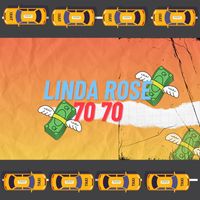 Linda Rose - 70 70