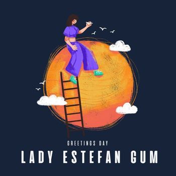 Lady Estefan Gum - Greetings Day
