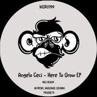 Angelo Ceci - Here To Grow EP