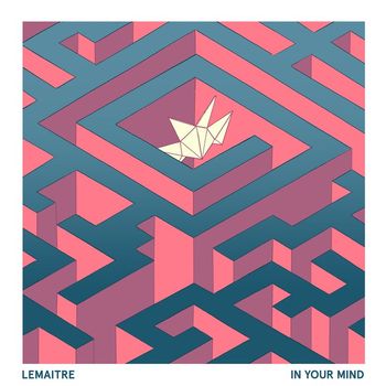 Lemaitre - In Your Mind