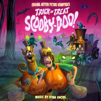 Ryan Shore - Trick or Treat Scooby-Doo! (Original Motion Picture Soundtrack)