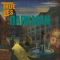 True Lies - Darkman