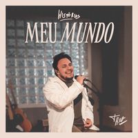 Theo Rubia - Meu Mundo (Acústico)