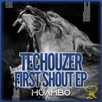 TecHouzer - First Shout - EP