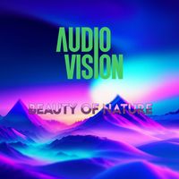 Audiovision - Beauty of Nature