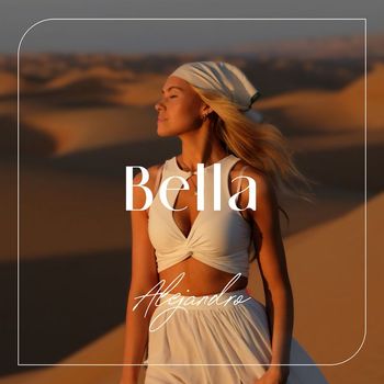 Alejandro - Bella