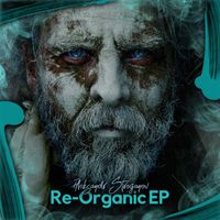 Aleksandr Stroganov - Re-Organic EP
