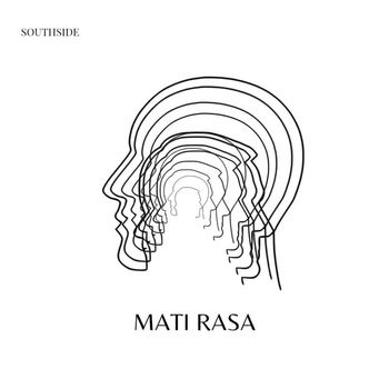 Southside - Mati Rasa
