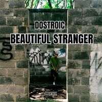 Dostroic - BEAUTIFUL STRANGER