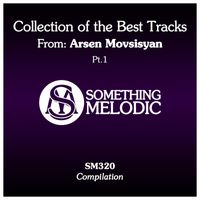 Arsen Movsisyan - Collection of the Best Tracks From: Arsen Movsisyan, Pt. 1