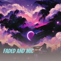 Roni - Faded and Mic