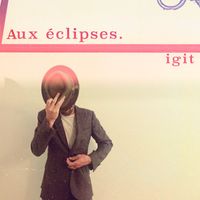 Igit - Aux éclipses
