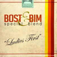 Bost & Bim - Ladies First (Special Blend)