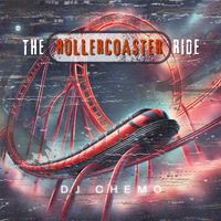 DJ Chemo - The Rollercoaster Ride