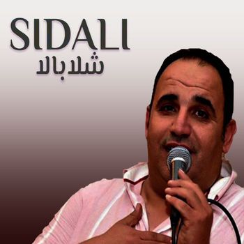 Sid Ali Chalabala - Ya Mra