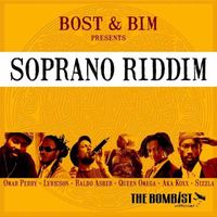 Bost & Bim - Soprano Riddim
