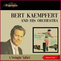 Bert Kaempfert And His Orchestra - A Swingin' Safari (Album of 1962)
