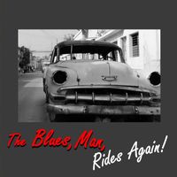 Mick Clarke - The Blues, Man, Rides Again!