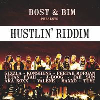 Bost & Bim - Hustlin' Riddim