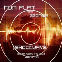 Run Flat - Shockwave ( Music takes me higher)