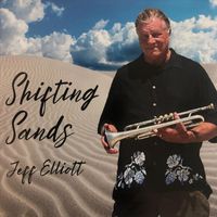 Jeff Elliott - Shifting Sands