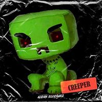Adrian Rodriguez - Creeper (Explicit)