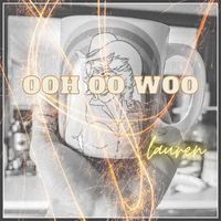 Lauren - Ooh Oo Woo