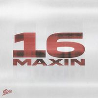Maxin - 16 (Sixteen) - EP