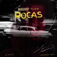 Delmo - Rocas (Explicit)