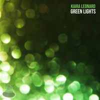 Kiara Leonard - Green Lights