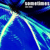 Cone Stone - Sometimes