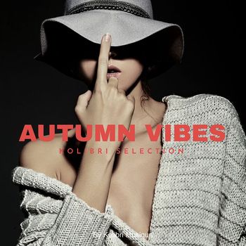 Various Artists - Kolibri Autumn Vibes Selection