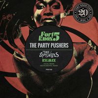Fort Knox Five - The Party Pushers (The Sponges Remix)