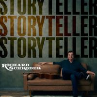 Richard Schroder - Storyteller (Explicit)