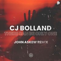 CJ Bolland - There Can Be Only One (John Askew Remix)